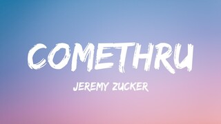 Jeremy Zucker - comethru (Lyrics)