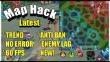 LATEST | MAP HACK | Mobile Legends : Bang Bang