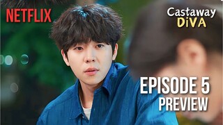 [ENG] Who Is Kang Bo Geol?? Find Out In The Castaway Diva Ep 5 Preview Explained!