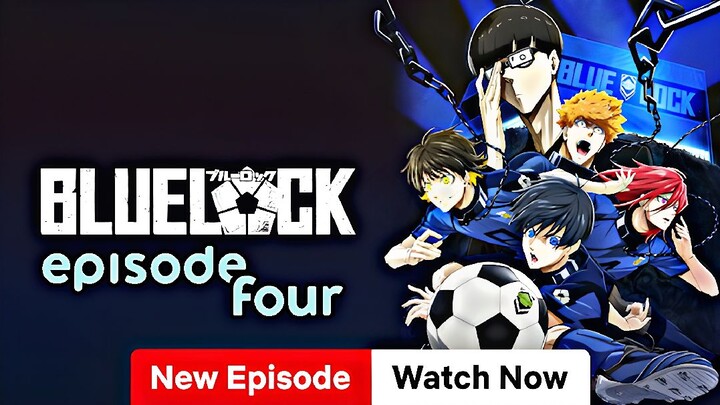 Blue Lock : Season 1 - Episode 4 [English Dubbed] Tokyo Dubber ™