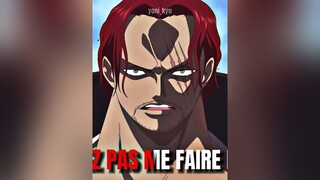 ⚠️ (Spoil) | « Un peu d’honneur je vous prie. » - SHANKS - One Piece 🛐 | • FAKE ALL animeedit edit 