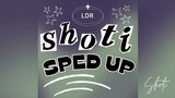 Shoti - LDR - Sped Up