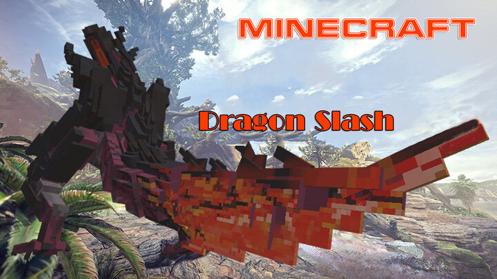 Game|Make the dragon of Monster Hunter in Minecraft