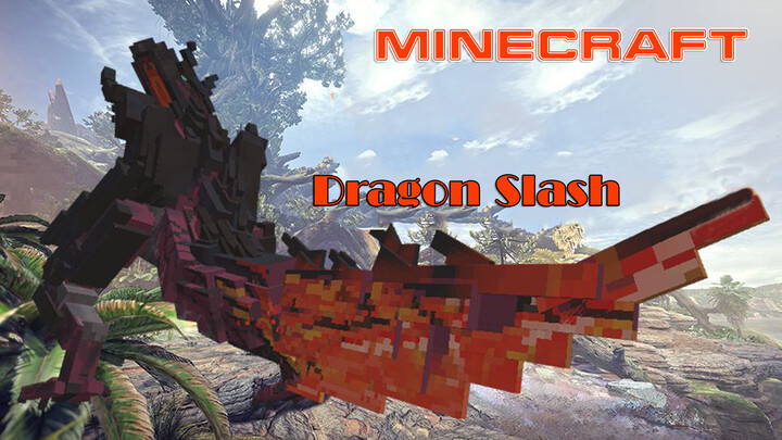 Naga Jahat di "Minecraft" X "Monster Hunter"