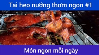 Cách làm tai heo nướng p1