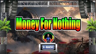 Dire Straits - Money For Nothing (Reggae Remix) Dj Jhanzkie