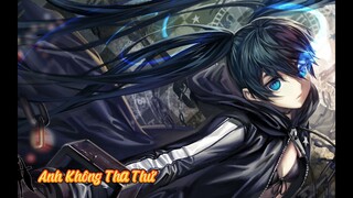 Nightcore - Anh Không Tha Thứ