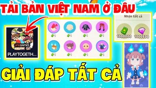 PLAYTOGETHER | TẢI BẢN VIỆT NAM NHẬN QUÀ  LIÊN KẾT GOOGLE