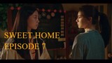 SWEET HOME EPISODE 7