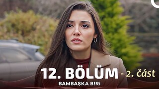 Bambaşka Biri 12-2