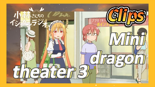 [Miss Kobayashi's Dragon Maid]  Clips | Mini dragon theater 3