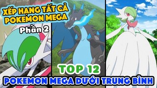 Xếp hạng tất cả Pokemon Mega (P.2): Top 12 Dưới Trung Bình !!!  PAG Center