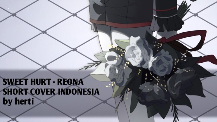 [HERTI] REONA - SWEET HURT SHORT COVER INDONESIA