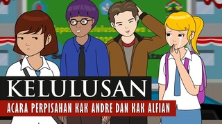 Perpisahan kak Andre dan Alfian | Kisah Bella Remaja