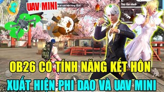 [Free Fire] OB26 Ra Mắt Tính Năng Kết Hôn - Xuất Hiện Phi Dao Và UAV Mini Trong Game | Lưu Trung TV