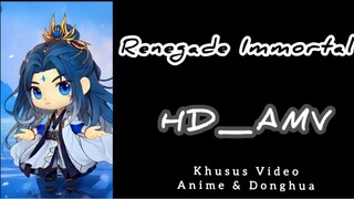 [AMV] Renegade Immortal New Super Resolusi 1080p