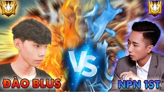 [FreeFire] Đào Blus Vs NPN 1ST Trận Đấu Giao Hữu 1-1