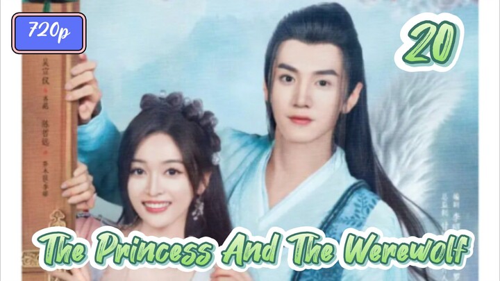 The Princess And The Werewolf (2023) Eps 20 Sub Indo 720p