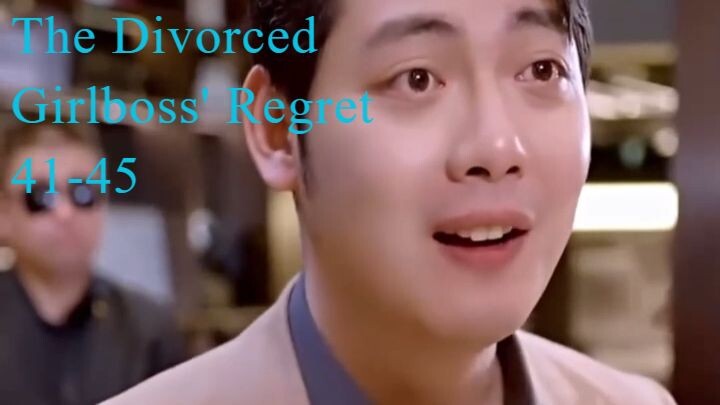 The Divorced Girlboss' Regret 41-45