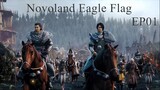 Novoland Eagle Flag Episode 01 Subtitle Indonesia 1080p