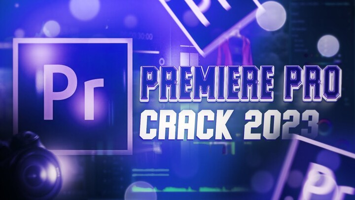 ADOBE PREMIERE PRO FREE DOWNLOAD | UPDATE ACTIVATED | ADOBE PREMIERE PRO CRACK 2023