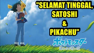 Anime Ini akan jadi Petualangan Satoshi & Pikachu yang Terakhir 😭😭
