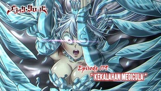 Black Clover - Episode 179 (Season Terbaru) - " Kekalahan Megicula "