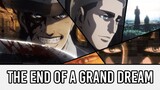 The End of a Grand Dream - Attack on Titan Analysis