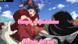 Hanyou No yashahime_Tập 1- Thợ săn diệt quỷ