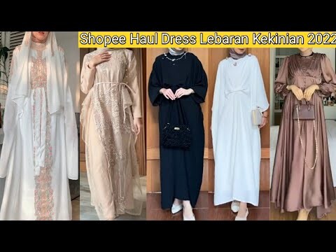 Shopee Haul Baju Lebaran Kekinian, Simple dan Cantik 2022