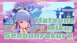 Hatsune Miku: Senbonrakura