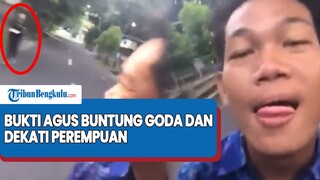 “Kamu Cantik Aku yang Punya” Bukti Agus Buntung Goda dan Dekati Perempuan di Mataram: Julurkan LIDAH