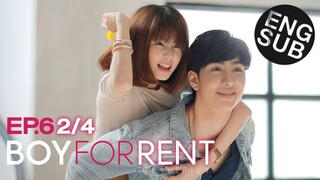 [Eng Sub] Boy For Rent ผู้ชายให้เช่า | EP.6 [2/4]