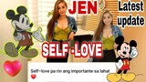 SELF -LOVE PA RIN ANG IMPORTANTI SA LAHAT -JEN- ❤❣🥰🙏| JENNIFER DEL ROSARIO | LATEST UPDATE
