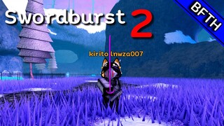 Roblox l Swordburst 2 l เหมือนกับได้เล่นSao