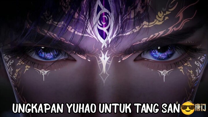 BAHKAN YUHAO MENGAKUI HANYA TANG SAN SANG JENIUS SEJATI😎👊