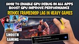 How To Enable GPU DEBUG LAYERS IN ALL APPS BOOST GPU FIX FPSDROP LAG