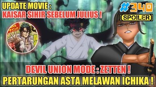 [SPOILER] ASTA VS ICHIKA❗DEVIL UNION MODE : ZETTEN❗BLACK CLOVER 340