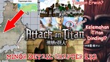 Minor Detail Chapter 132..!! Kelemahan Titan Dinding Sampai Hal Detail Yg Tak Kalian Sadari..!!