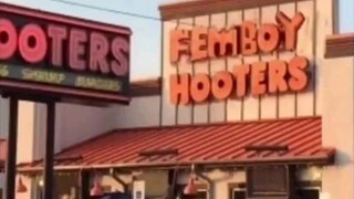 Femboy hooters..