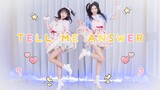 [Dance]BGM: Tell me answer
