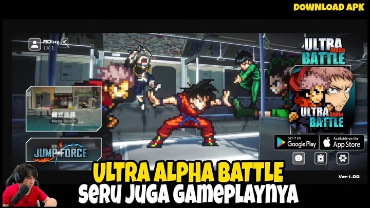 Seru Gameplaynya | Ultra Alpha Battle Gameplay (Android) Alpha Test