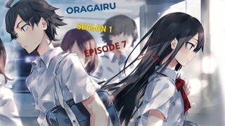 Oregairu Ses1 Episode 07