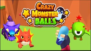 Đi Bắt Quái Vật Và Tiến Hóa Chúng Chiến Đấu Max LEVEL - Crazy Monster Balls - Top Game Android Ios