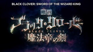 Black Clover Sword of the Wizard King Movie