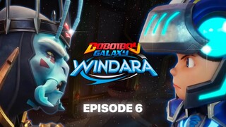 Boboiboy Galaxy Windara Episode Final - New Movie Perkasa