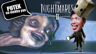 DILAT NA DILAT AH | Little Nightmares II - Part 3