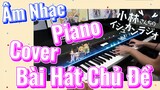 [Hầu Gái Rồng Nhà Kobayashi] Âm Nhạc | Piano Cover Bài Hát Chủ Đề