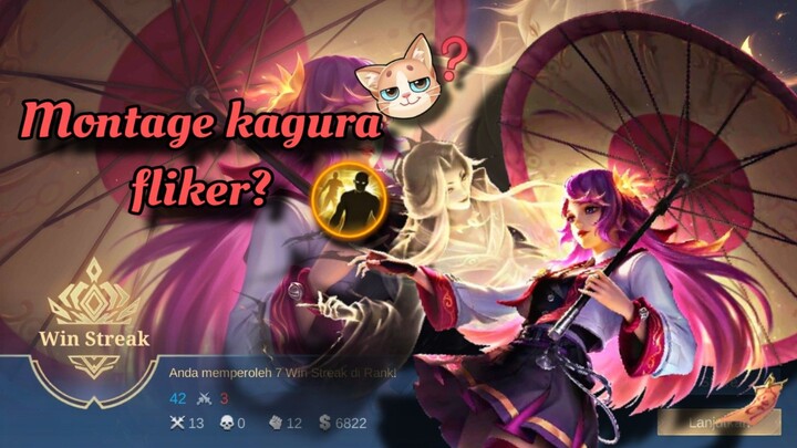 Montage kagura fliker 😎