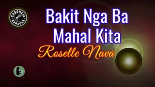 Bakit Nga Ba Mahal Kita (Karaoke) - Roselle Nava